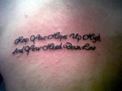 &quot;Keep Your Hopes Up High And Your Head Down Low